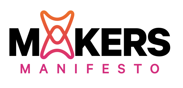 Makers Manifesto
